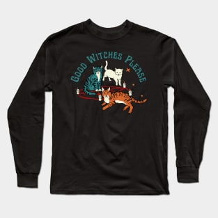 Good Witches Only Long Sleeve T-Shirt